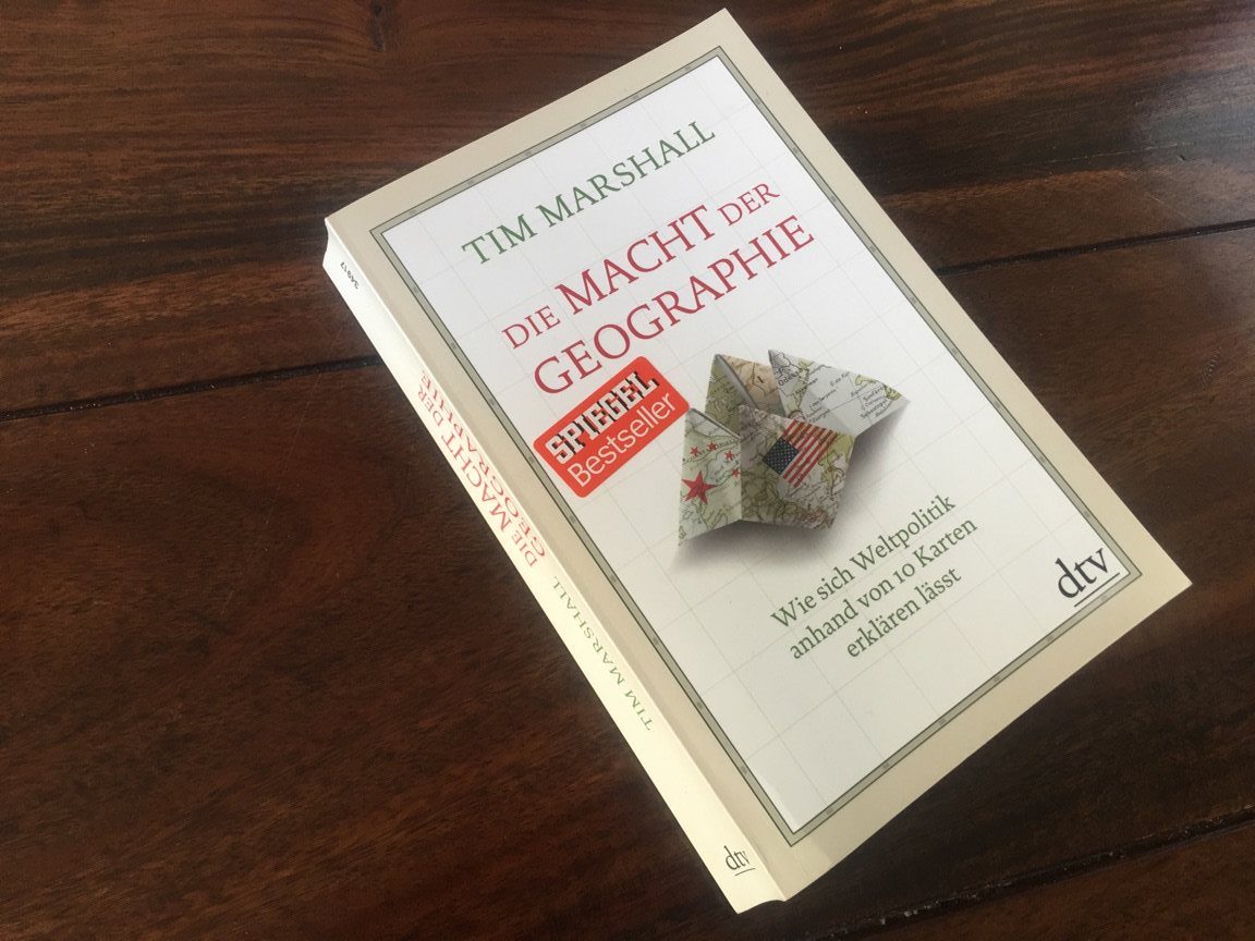 Tim Marshall Die Macht Der Geographie literaturimfenster.blog